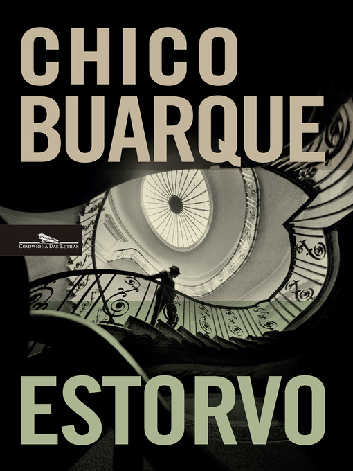 Détails du titre pour Estorvo par Chico Buarque - Disponible